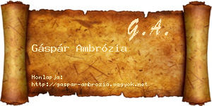 Gáspár Ambrózia névjegykártya